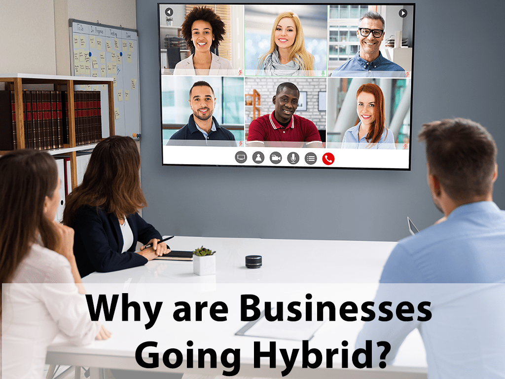 Why are Businesses Going Hybrid?